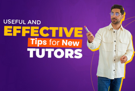 Useful and Effective Tips for New Tutors