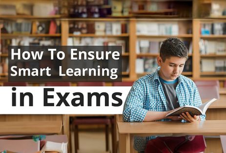 How To Ensure Smart Learning in Exams